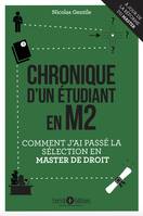 Chronique d'un étudiant en M2, Comment j'ai passé la sélection en master de droit