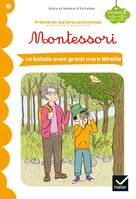 25, Premières lectures autonomes Montessori Niveau 3 - La Balade avec grand-mère Mireille, Niveau 3