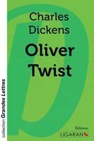 Oliver Twist (grands caractères)