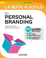 La boîte à outils du Personal Branding - 64 outils et méthodes, 64 outils et méthodes