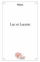 Luc et Lucette