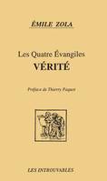 Les quatre Évangiles., [3], Vérité