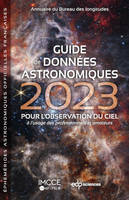 Guide de données astronomiques 2023, Pour l'observation du ciel à l'usage des professionnels et amateurs