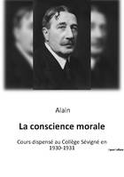 La conscience morale, COURS DISPENSE AU COLLEGE SEVI