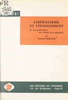 Libéralisme et financement, Le cas particulier du crédit au logement