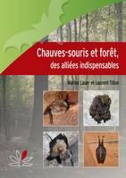 Chauves-souris et forêt, des alliées indispensables