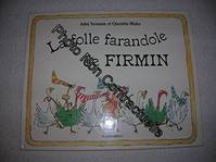 Folle farandole de firmin (La)