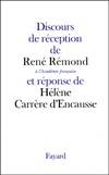 Discours de réception de René Rémond à l'Académie Française, et réponse de Hélène Carrère d'Encausse