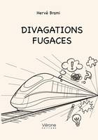 Divagations fugaces