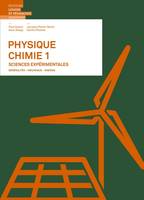 Physique-Chimie 1, Généralités - Mécanique - Energie