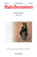 Études germaniques - N°1/2017, Robert Walser, Dialogues