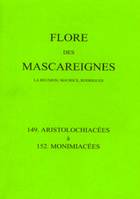 Flore des Mascareignes., 149-152, Aristolochiacées à Monimiacées, Flore des Mascareignes 149 à 152, La Réunion, Maurice, Rodrigues. 149 Aristolochiacées à 152 Monimiacées.