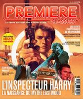 Première Classics - L'inspecteur Harry, la naissance du mythe Eastwood - avril 2021, La petite histoire des grands films