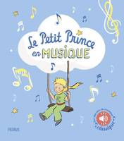 Le Petit Prince en musique (livre sonore), Sur des airs de musique classique