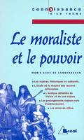 Le moraliste et le pouvoir