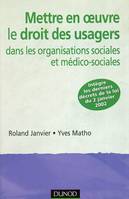 Mettre en oeuvre le droit des usagers - 3ème édition