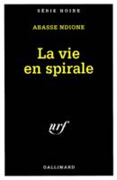 La vie en spirale