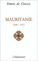 Mauritanie 1900-1975, Acteurs économiques, politiques, idéologiques et éducatifs dans la formation d'une société sous-développée