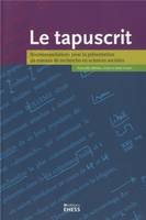 Le tapuscrit, Recommandations pour la présentation de travaux de recherche en sciences humaines