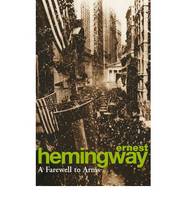 A Farewell To Arms, The Hemingway Library Edition
