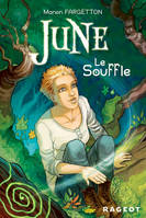 1, June : Le souffle