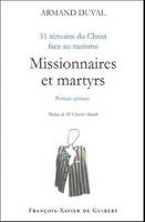 Missionnaires et martyrs, 51 témoins du Christ face au nazisme