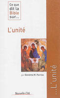 Ce que dit la bible sur l'unité