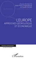 L'europe, Approches géopolitique et économique