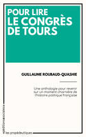 Pour lire le Congrès de Tours