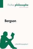 Bergson (Fiche philosophe), Comprendre la philosophie avec lePetitPhilosophe.fr