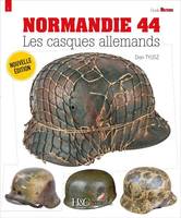 Normandie 44, Les casques allemands