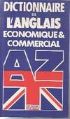 Dictionnaire de l'anglais économique et commercial