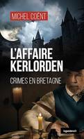L'affaire Kerlorden, Crimes en Bretagne