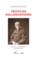 Théodore de Banville Trente-six ballades joyeuses