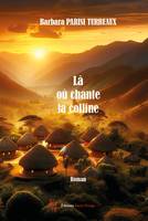 Là où chante la colline