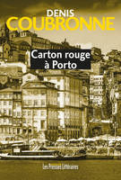 Carton rouge à Porto