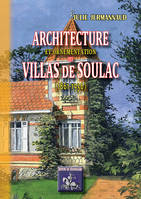 Architecture et ornementation des villas de Soulac (1861-1936)