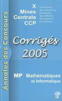 Mathématiques et informatique, MP, [corrigés] 2005