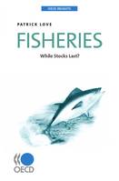 Fisheries, While Stocks Last?