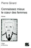 Connaissez mieux le coeur des femmes