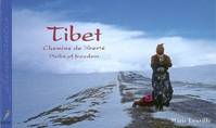 Tibet chemin de la liberte, chemins de liberté