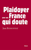 Plaidoyer pour une France qui doute