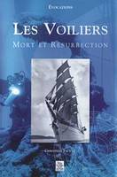 Voiliers (Les) - Mort et Résurrection, mort et résurrection