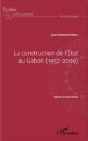 La construction de l'État au Gabon (1957-2009)