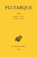 Vies. Tome VI : Pyrrhos-Marius. Lysandre-Sylla, Pyrrhos-Marius. Lysandre-Sylla