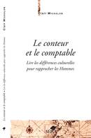 Le conteur et le comptable, Lire les différences culturelles pour rapprocher les hommes