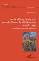 Les tirailleurs sénégalais entre le Rhin et la Méditerranée (1908-1939), Parcours d'une aristocratie de la baïonette