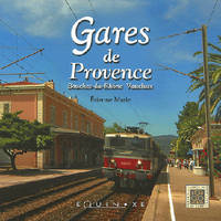 Gares de Provence - Bouches-du-Rhône, Vaucluse, Bouches-du-Rhône, Vaucluse