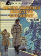 Valerian, agent spatio-temporel ., 9, Valérian agent spatio-temporel. Métro Châtelet direciton Cassioppée