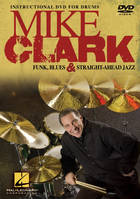 Mike Clark / Funk, Blues & Straight-Ahead Jazz